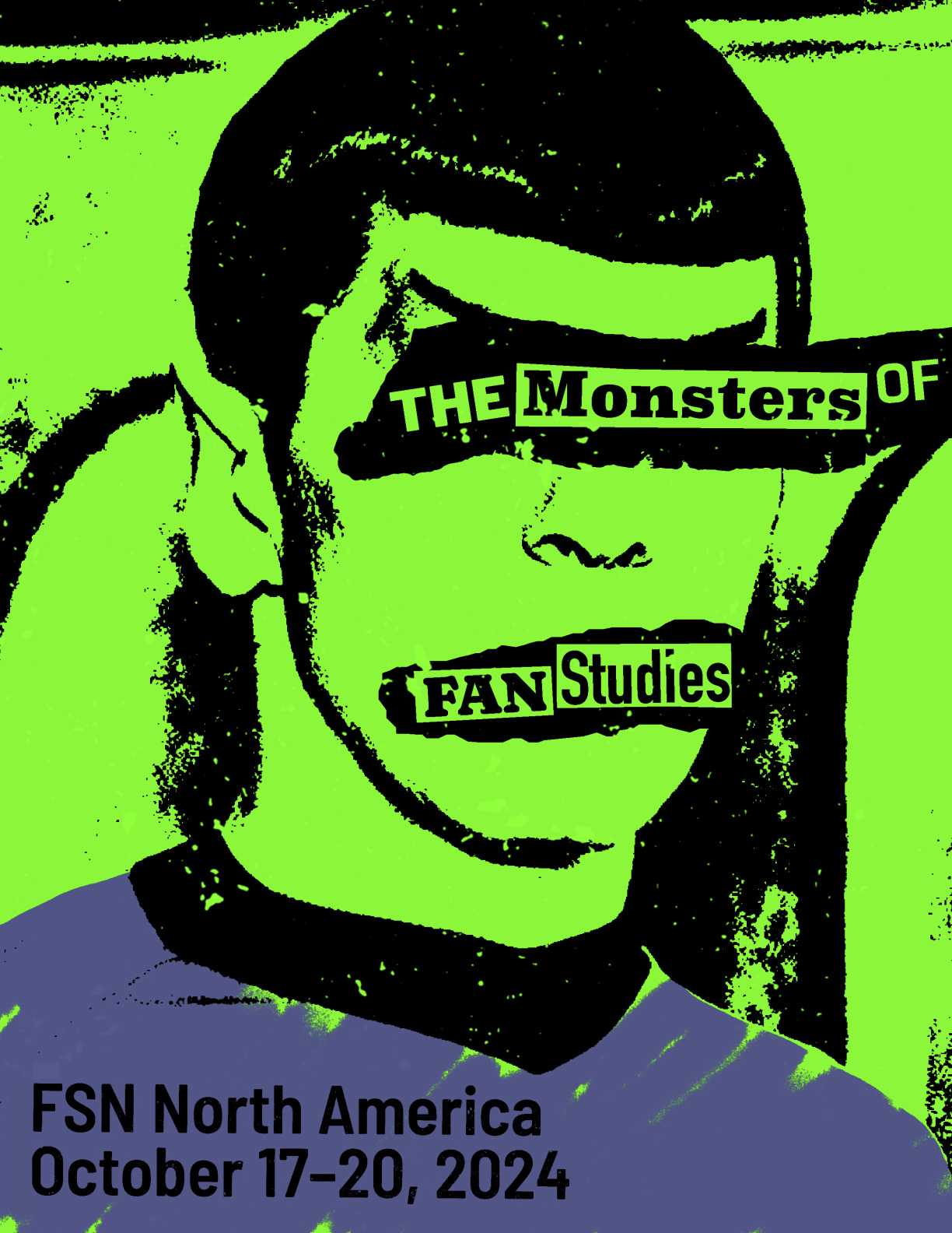 Program cover, resembling a xeroxed photo of Leonard Nimoy as Spock with his eyes and mouth covered by text reading "The Monsters of Fan Studies" in the style of God Save the Queen by the Sex Pistols